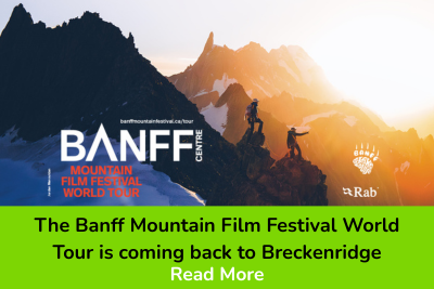 The Banff Mountain Film Festival World Tour is coming back to Breckenridge